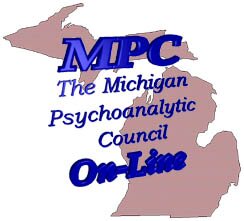 The Michigan Psychoanalytic Council On-line